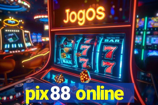 pix88 online